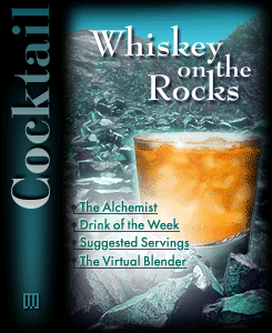 [Whiskey on the Rocks, Drink of the Week]